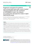 Prognostic nomogram for patients with unresectable pancreatic cancer treated with gemcitabine plus nab–paclitaxel or FOLFIRINOX: A post–hoc analysis of a multicenter retrospective study in Japan (NAPOLEON study)