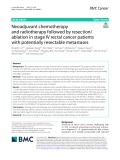 Neoadjuvant chemotherapy and radiotherapy followed by resection/ ablation in stage IV rectal cancer patients with potentially resectable metastases