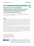 Prognostic value and predication model of microvascular invasion in patients with intrahepatic cholangiocarcinoma: A multicenter study from China