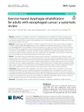 Exercise-based dysphagia rehabilitation for adults with oesophageal cancer: A systematic review