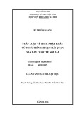 Luận văn Thạc sĩ Luật học: Pháp luật về thuế nhập khẩu từ thực tiễn của Chi cục Hải quan sân bay quốc tế Nội Bài