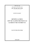 Luận văn Thạc sĩ Luật học: Hợp đồng lao động giúp việc gia đình theo pháp luật lao động ở Việt Nam hiện nay