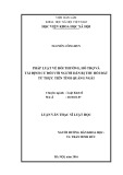 Luận văn Thạc sĩ Luật học: Pháp luật về bồi thường, hỗ trợ và tái định cư đối vói người dân bị thu hồi đất từ thực tiễn tỉnh Quảng Ngãi