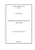 Luận văn Thạc sĩ Luật học: Án phí dân sự trong pháp luật Việt Nam