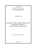 Luận văn Thạc sĩ Luật học: Bồi thường, hỗ trợ, tái định cư khi Nhà nước thu hồi đất từ thực tiễn huyện Phú Quốc, tỉnh Kiên Giang