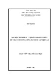 Luận văn Thạc sĩ Luật học: Đại diện theo pháp luật của doanh nghiệp từ thực tiễn Tổng công ty Thuốc lá Việt Nam