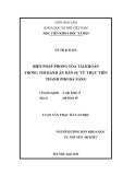 Luận văn Thạc sĩ Luật học: Biện pháp phong tỏa tài khoản trong thi hành án dân sự từ thực tiễn thành phố Đà Nẵng