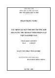 Luận văn Thạc sĩ Luật học: Xác định giá đất ở để bồi thường khi Nhà nước thu hồi đất theo pháp luật Việt Nam hiện nay