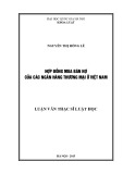 Luận văn Thạc sĩ Luật học: Hợp đồng mua bán nợ của các ngân hàng thương mại ở Việt Nam