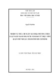 Luận văn Thạc sĩ Luật học: Nhiệm vụ thu, chi ngân sách địa phương theo Luật ngân sách nhà nước năm 2015 từ thực tiễn quận Phú Nhuận, thành phố Hồ Chí Minh