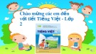 Bài giảng môn Tiếng Việt lớp 2 sách Kết nối tri thức năm học 2021-2022 - Bài 2: Tập đọc Ngày hôm qua đâu rồi (Trường Tiểu học Thạch Bàn B)