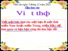 Bài giảng môn Tiếng Việt lớp 3 năm học 2021-2022 - Tuần 13: Tập làm văn Viết thư (Trường Tiểu học Thạch Bàn B)