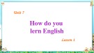 Bài giảng môn Tiếng Anh lớp 5 năm học 2021-2022 - Unit 7: Lesson 1 (Trường Tiểu học Thạch Bàn B)