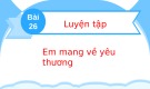 Bài giảng môn Tiếng Việt lớp 2 sách Kết nối tri thức năm học 2021-2022 - Bài 26: Luyện từ và câu Mở rộng vốn từ về gia đình. Từ ngữ chỉ đặc điểm. Câu nêu đặc điểm (Trường Tiểu học Thạch Bàn B)