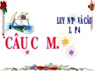 Bài giảng môn Tiếng Việt lớp 4 năm học 2020-2021 - Tuần 30: Luyện từ và câu Câu cảm (Trường Tiểu học Thạch Bàn B)