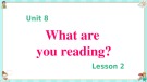 Bài giảng môn Tiếng Anh lớp 5 năm học 2021-2022 - Unit 8: Lesson 2 (Trường Tiểu học Thạch Bàn B)