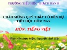 Bài giảng môn Tiếng Việt lớp 2 năm học 2020-2021 - Tuần 29: Tập đọc Cây đa quê hương (Trường Tiểu học Thạch Bàn B)