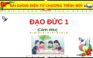 Bài giảng môn Đạo đức lớp 1 sách Cánh diều năm học 2020-2021 - Bài 2: Gọn gàng, ngăn nắp (Trường Tiểu học Thạch Bàn B)