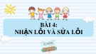 Bài giảng môn Đạo đức lớp 2 sách Cánh diều năm học 2021-2022 - Bài 4: Nhận lỗi và sửa lỗi - Tiết 2 (Trường Tiểu học Thạch Bàn B)