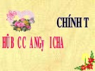 Bài giảng môn Tiếng Việt lớp 3 năm học 2020-2021 - Tuần 15: Chính tả Hũ bạc của người cha (Trường Tiểu học Thạch Bàn B)