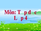 Bài giảng môn Tiếng Việt lớp 4 năm học 2020-2021 - Tuần 15: Tập đọc Cánh diều tuổi thơ (Trường Tiểu học Thạch Bàn B)