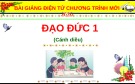 Bài giảng môn Đạo đức lớp 1 sách Cánh diều năm học 2020-2021 - Bài 11: Trả lại của rơi (Trường Tiểu học Thạch Bàn B)