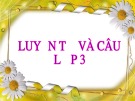 Bài giảng môn Tiếng Việt lớp 3 năm học 2020-2021 - Tuần 14: Luyện từ và câu Ôn tập về từ chỉ đặc điểm. Ôn tập câu Ai thế nào? (Trường Tiểu học Thạch Bàn B)