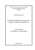 Luận văn Thạc sĩ Luật hình sự và Tố tụng hình sự: Thi hành quyết định dân sự trong bản án hình sự từ thực tiễn tỉnh Đồng Nai