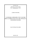 Luận văn Thạc sĩ Luật học: Các hình phạt chính không tước tự do theo pháp luật hình sự Việt Nam từ thực tiễn quận 5, thành phố Hồ Chí Minh