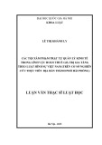 Luận văn Thạc sĩ Luật học: Các tội xâm phạm trật tự quản lý kinh tế trong lĩnh vực hoàn thuế giá trị gia tăng theo Luật hình sự Việt Nam (trên cơ sở nghiên cứu thực tiễn địa bàn thành phố Hải Phòng)