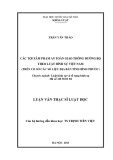 Luận văn Thạc sĩ Luật học: Các tội xâm phạm an toàn giao thông đường bộ theo luật hình sự Việt Nam (trên cơ sở số liệu địa bàn tỉnh Bình Phước)