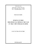 Luận văn Thạc sĩ Luật học: Áp dụng án treo theo pháp luật hình sự Việt Nam từ thực tiễn tỉnh Quảng Bình