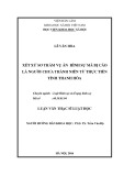 Luận văn Thạc sĩ Luật học: Xét xử sơ thẩm vụ án hình sự mà bị cáo là người chưa thành niên từ thực tiễn tỉnh Thanh Hóa