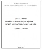 Giáo trình Anh văn chuyên ngành Kế toán (Nghề Kế toán doanh nghiệp - Trình độ Cao đẳng): Phần 2 - CĐ GTVT Trung ương I