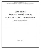 Giáo trình Kinh tế chính trị (Nghề Kế toán doanh nghiệp - Trình độ Cao đẳng): Phần 2 - CĐ GTVT Trung ương I