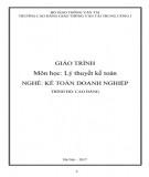 Giáo trình Lý thuyết kế toán (Nghề Kế toán doanh nghiệp - Trình độ Cao đẳng): Phần 1 - CĐ GTVT Trung ương I