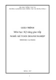 Giáo trình Kỹ năng giao tiếp (Nghề Kế toán doanh nghiệp - Trình độ Cao đẳng) - CĐ GTVT Trung ương I