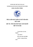 Tiểu luận Cơ sở văn hóa Việt Nam: Văn hóa ẩm thực của người Việt ở Hà Nội