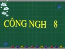 Bài giảng môn Công nghệ lớp 8 - Bài 8+9+10: Hình cắt – Bản vẽ chi tiết. Thực hành Đọc bản vẽ chi tiết