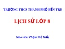 Bài giảng môn Lịch sử lớp 8 - Bài 7: Phong trào công nhân cuối thế kỉ XVIII đến đầu thế kỉ XX