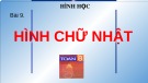 Bài giảng môn Hình học lớp 8 - Bài 9: Hình chữ nhật