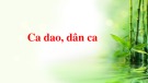 Bài giảng môn Ngữ văn lớp 7 - Bài 3: Ca dao, dân ca