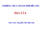 Bài giảng môn Địa lí lớp 6 - Bài 2: Kí hiệu và chú giải trên một số bản đồ thông dụng