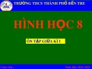 Bài giảng môn Hình học lớp 8: Ôn tập giữa học kì 1