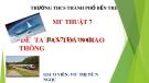 Bài giảng môn Mĩ thuật lớp 7 - Bài 7: Vẽ tranh Đề tài an toàn giao thông