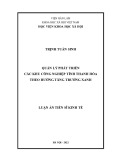 Luận án Tiến sĩ Kinh tế: Quản lý phát triển các khu công nghiệp tỉnh Thanh Hóa theo hướng tăng trưởng xanh