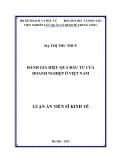 Luận án Tiến sĩ Kinh tế: Đánh giá hiệu quả đầu tư của doanh nghiệp ở Việt Nam