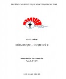 Giáo trình Hóa dược - dược lý 2 (Trung cấp Dược): Phần 2 - Trường CĐ Phạm Ngọc Thạch Cần Thơ