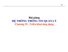 Bài giảng Hệ thống thông tin quản lý - Chương 4: Triển khai ứng dụng