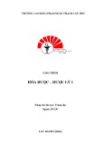 Giáo trình Hóa dược - Dược lý 1 (Trung cấp Dược) - Trường CĐ Phạm Ngọc Thạch Cần Thơ